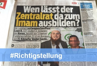 Richtigstellungen zum Blick-Artikel «Wen lässt der Zentralrat da zum Imam ausbilden»