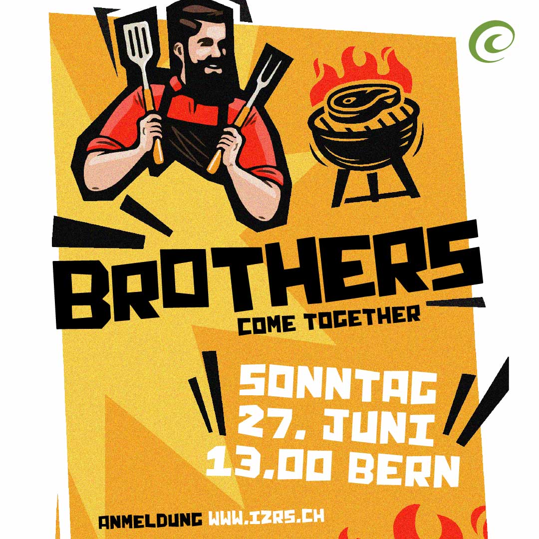 Brothers Come Together – Dein Brüder Event in Bern