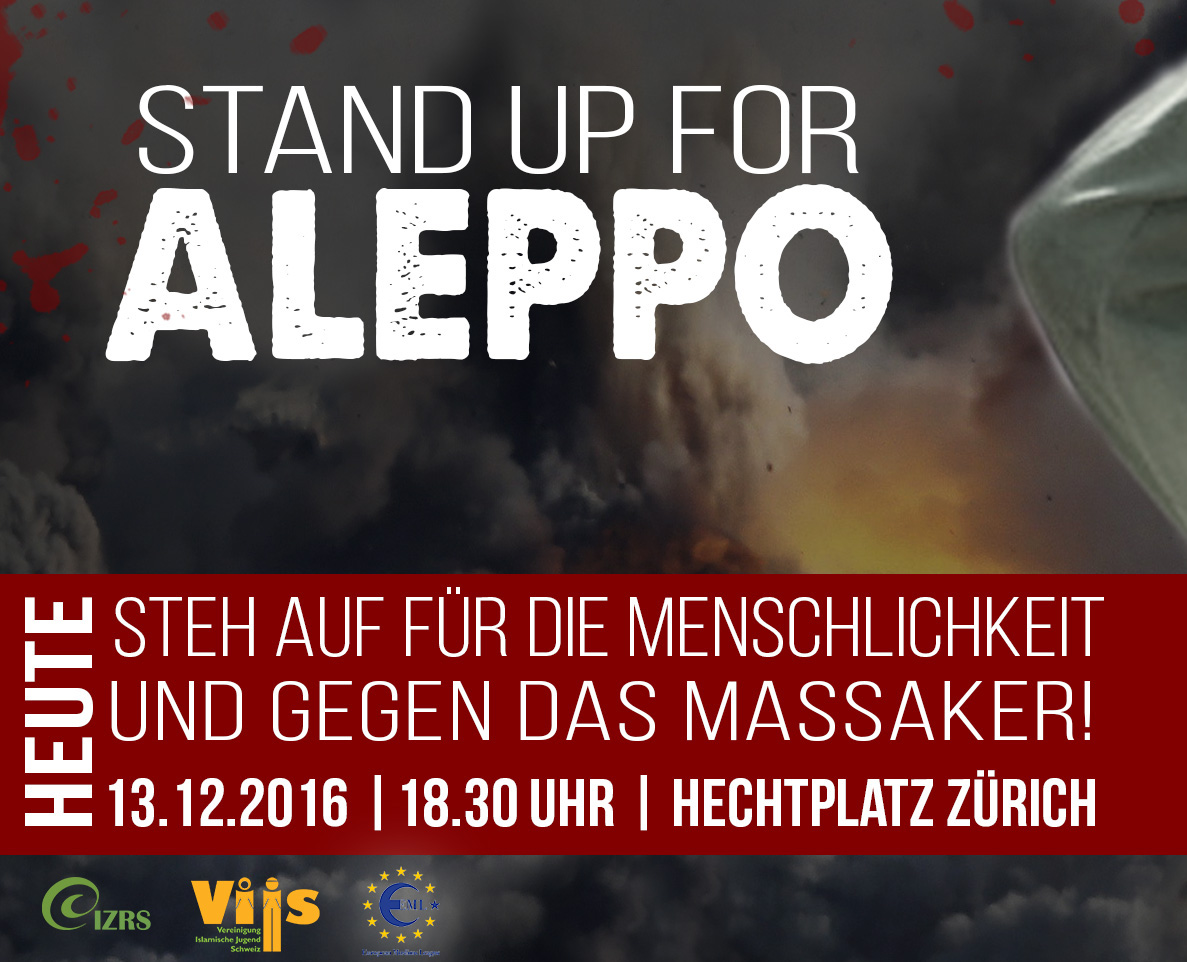 Dringender Aufruf zur Mahnwache für Aleppo, heute Abend 18:30 Uhr in Zürich