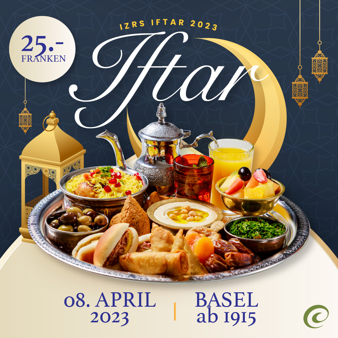 Gemeinschafts Iftar 2023 am 08.04. in Basel