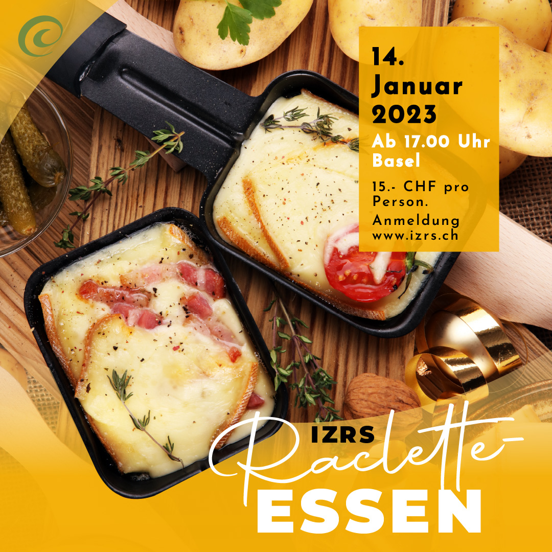 Der IZR Lädt zum traditionellen Raclette-Essen am 14. Januar 2023 In Basel ein