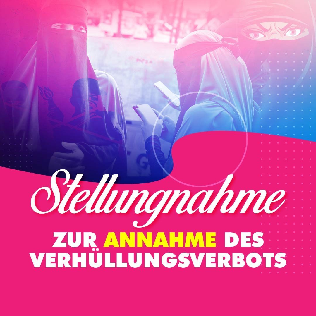 Stellungnahme zum Schweizer Verhüllungsverbot