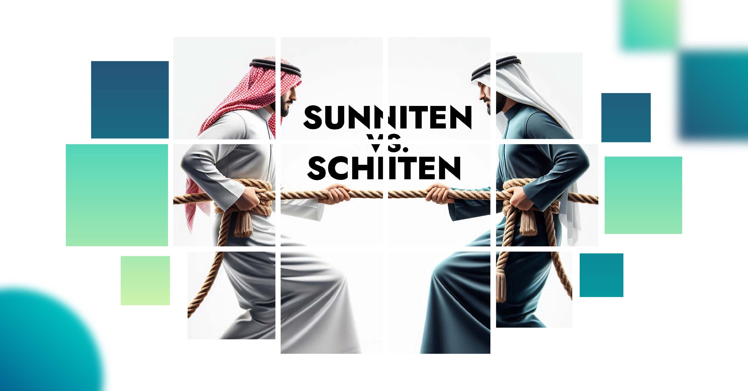 Sunniten und Schiiten im Islam