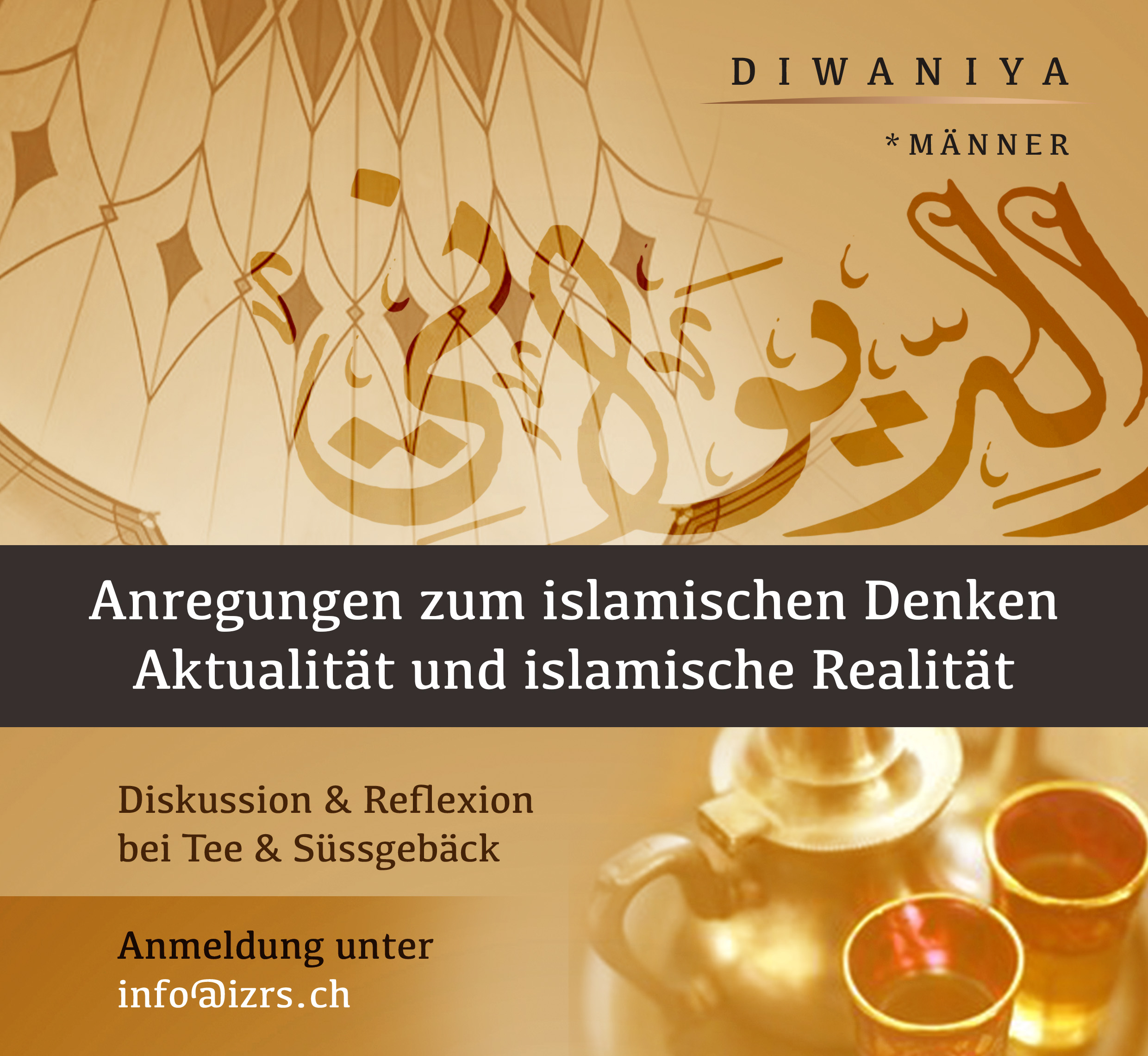 Männer-Diwâniya mit Ehrengästen in Zürich – Freitag, 19.00-21.00 Uhr