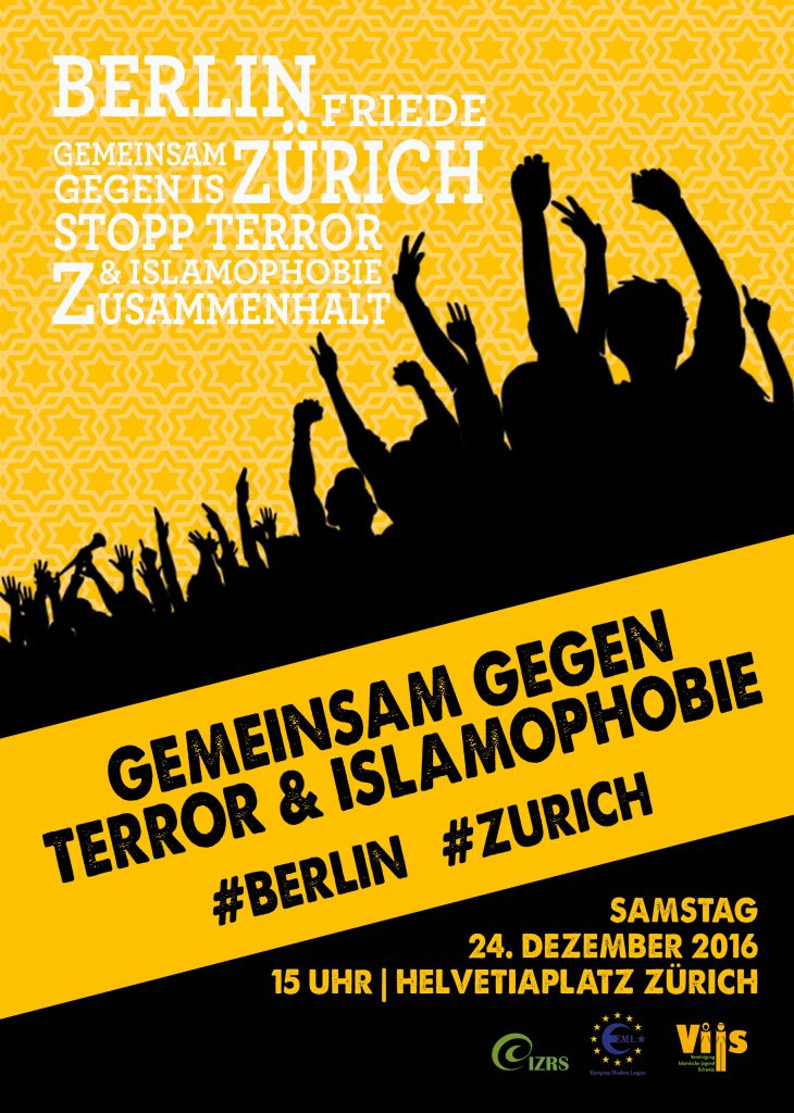 Gemeinsam gegen den Terror & Islamophobie in Berlin und Zürich