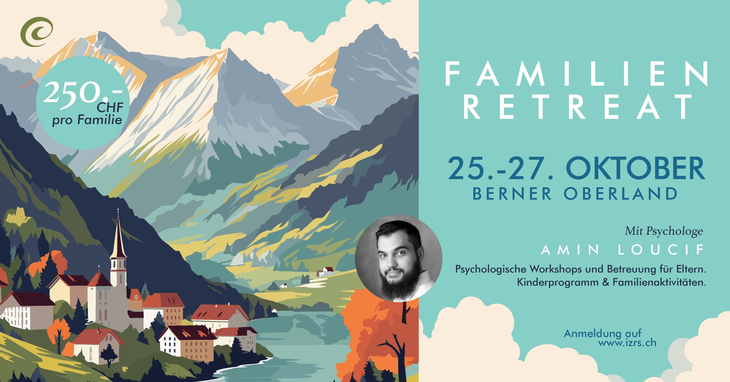 Family Retreat mit Amin Loucif vom 25. – 27. Oktober im Berner Oberland