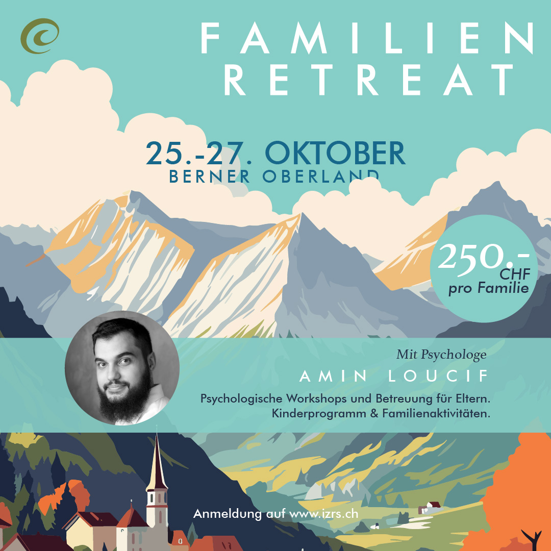 Family Retreat mit Amin Loucif vom 25. – 27. Oktober im Berner Oberland
