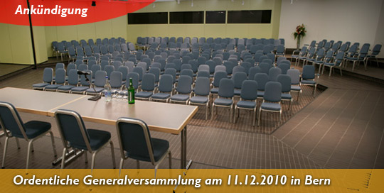 Ordentliche Generalversammlung am 11.12.2010 in Bern