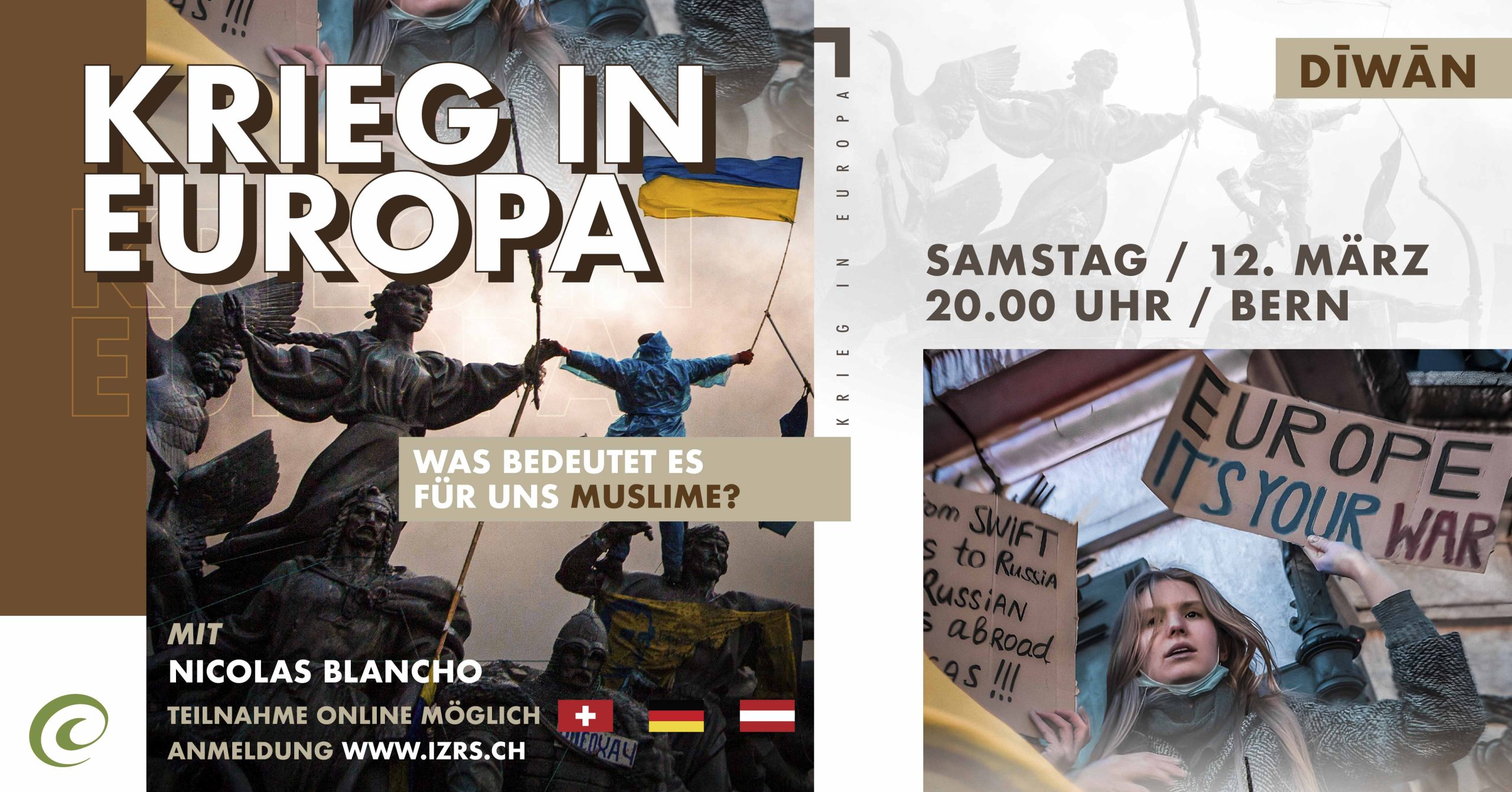 Krieg in Europa – was bedeutet es für uns Muslime? Dīwān diesen Samstag um 20.00 Uhr in Bern u. online via Zoom 