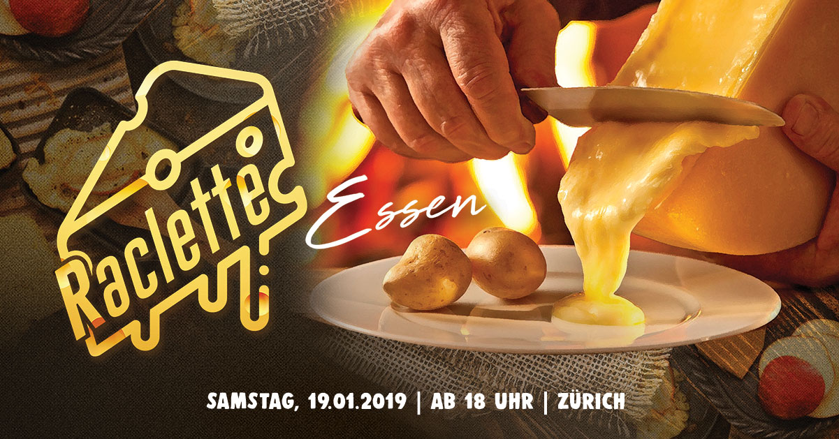 Einladung zum traditionellen Raclette-Essen in Zürich mit Gast-Prediger