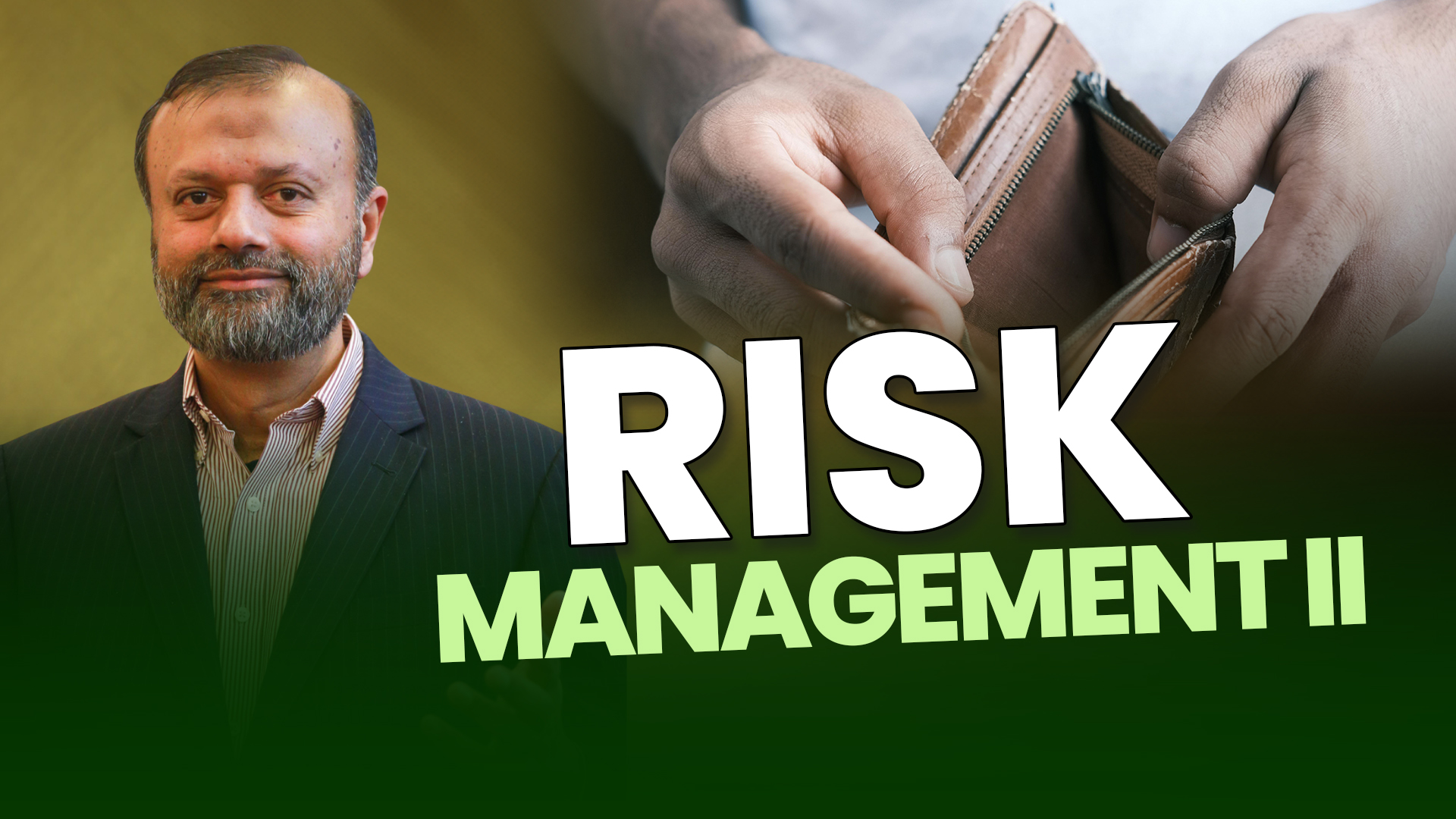 Practical Islamic Finance – Risk Management II (7)