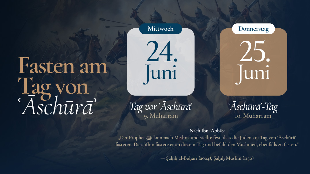 Fasten: Ashura (10. Muharram) fällt auf den 25. Juni 2026