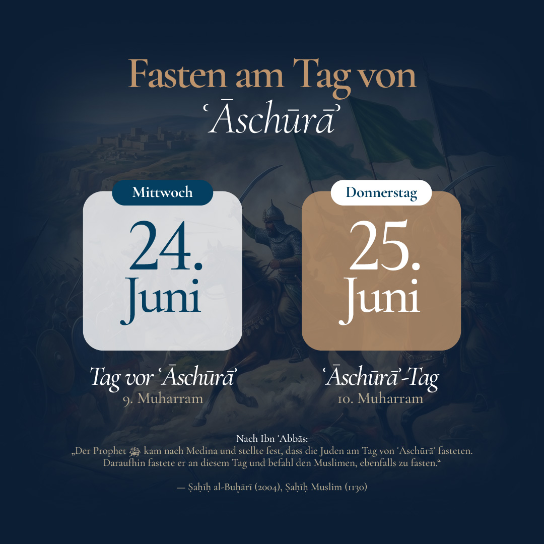 Fasten: Ashura (10. Muharram) fällt auf den 25. Juni 2026
